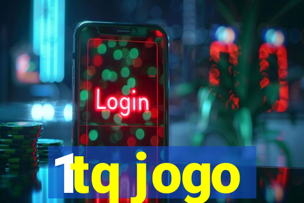 1tq jogo